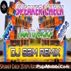 New speaker check 2024 dj humming bass song - DJ S2M remix